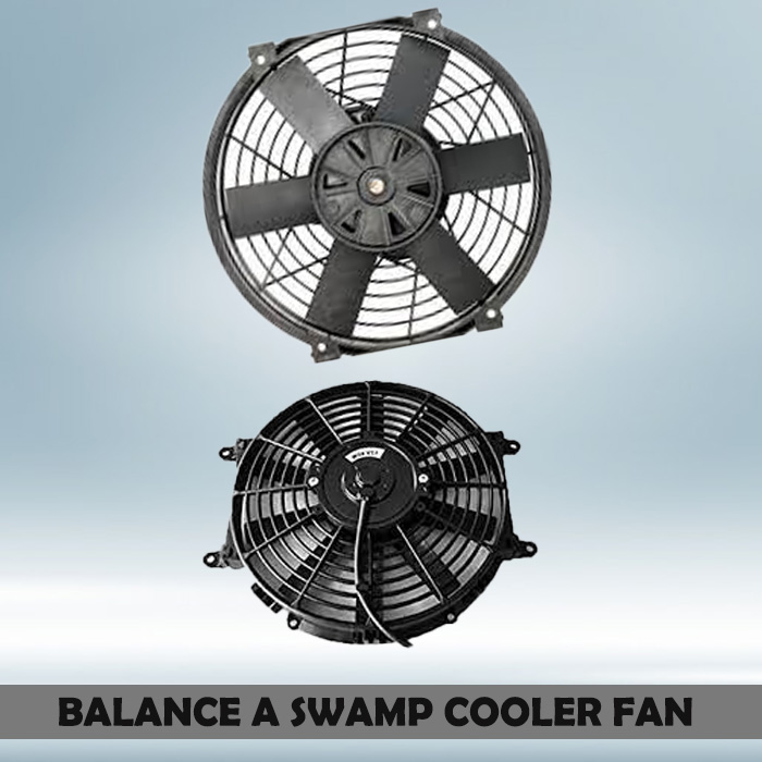 How to Balance a Swamp Cooler Fan