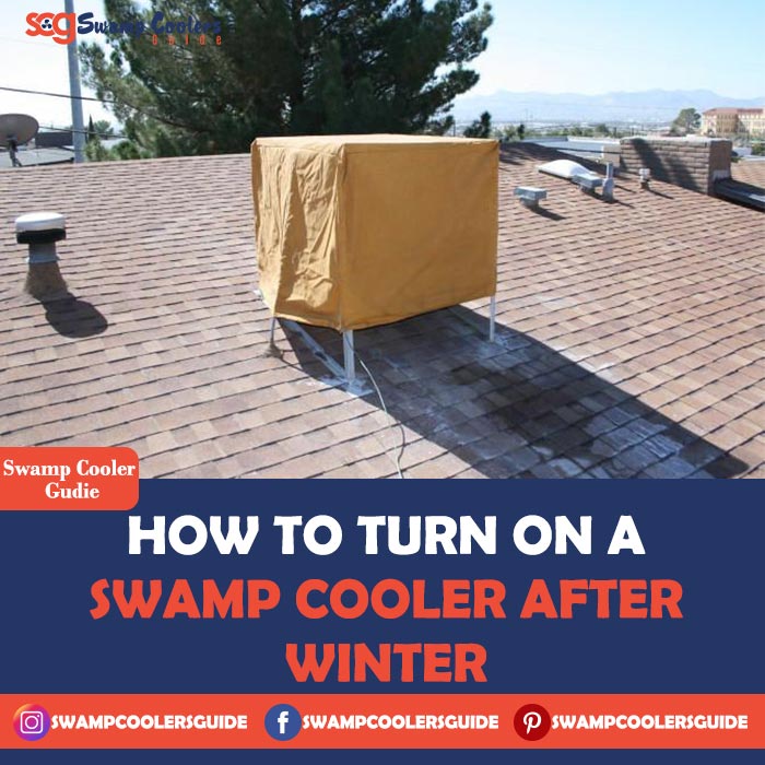 How To Turn On A Swamp Cooler After Winter
