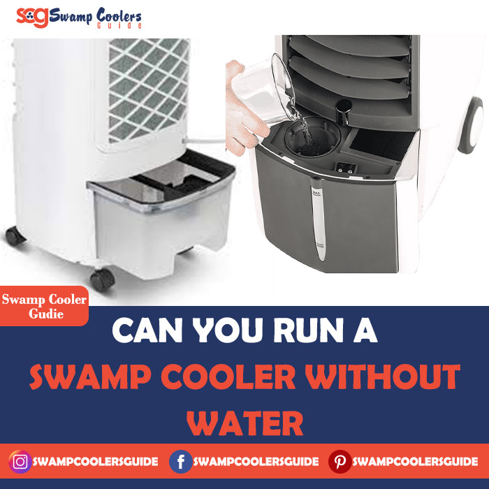 Can You Run A Swamp Cooler Without Water